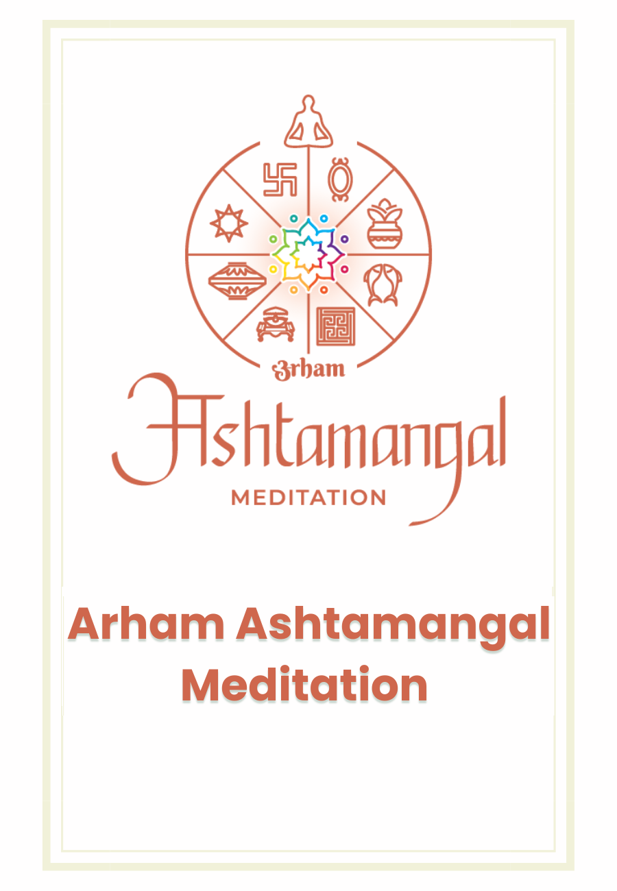 Arham Ashtamangal Meditation