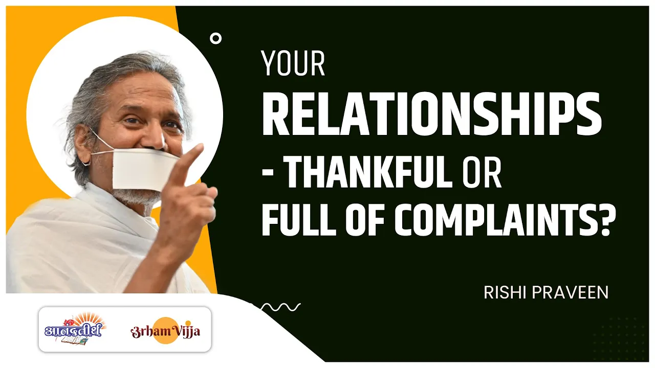 Relationship - Thankful or Complaints
